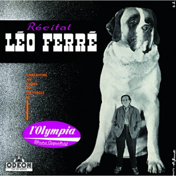 Récital Léo Ferré à l'Olympia