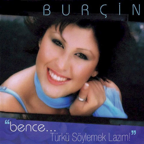 Bence... Türkü Söylemek Lazım!