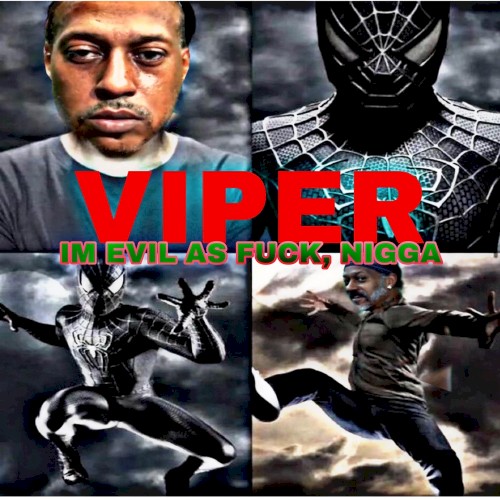 I'm Evil As Fuck, Nigga