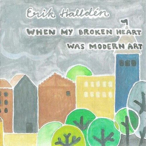 When My Broken Heart Was Modern Art