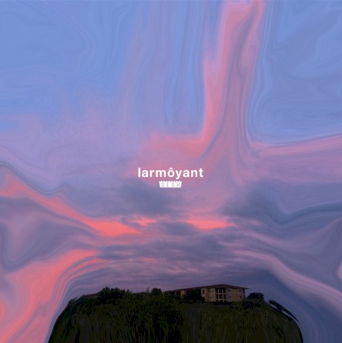 larmôyant