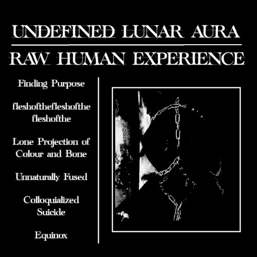 Raw Human Experience