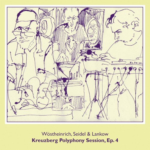 Kreuzberg Polyphony Session, Ep. 4