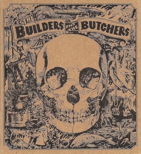 The Builders and the Butchers