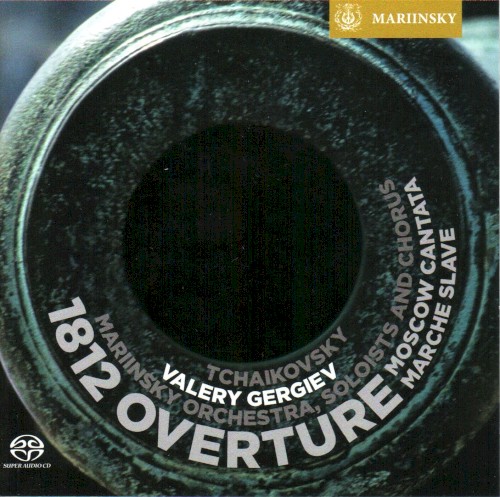 1812 Overture / "Moscow" Cantata / Marche Slave