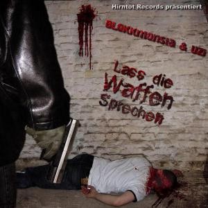 Lass die Waffen sprechen