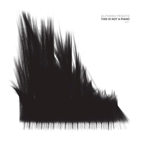 This Is Not A Piano, Vol. 1