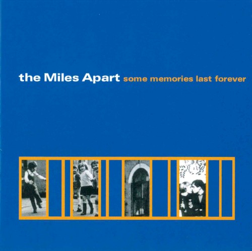 Some Memories Last Forever