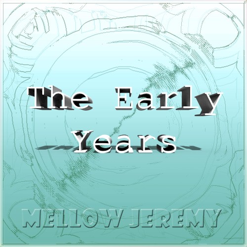 The Early Years