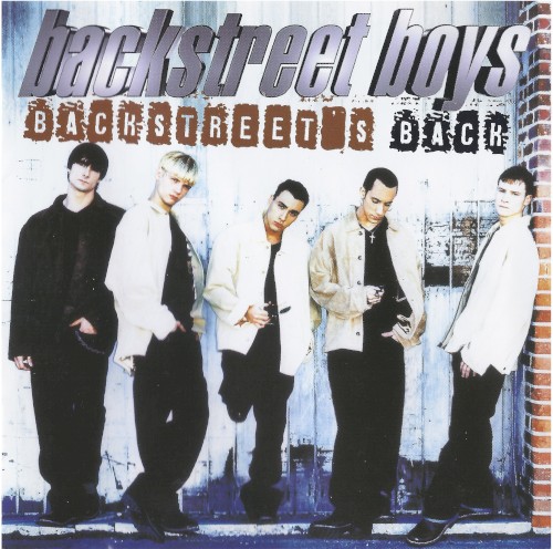 Backstreet’s Back