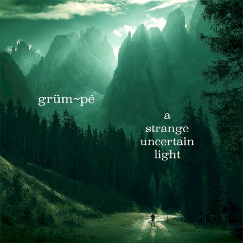 a strange uncertain light