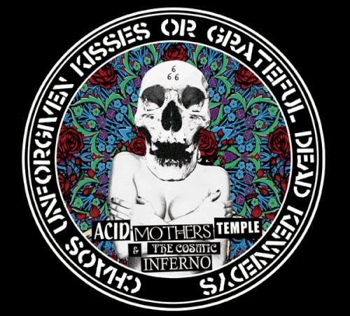 Chaos Unforgiven Kisses or Grateful Dead Kennedys