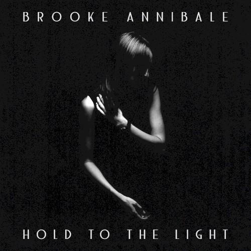 Hold to the Light