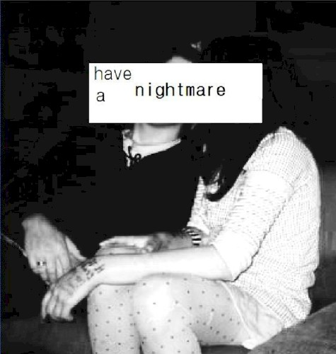 Have a Nightmare