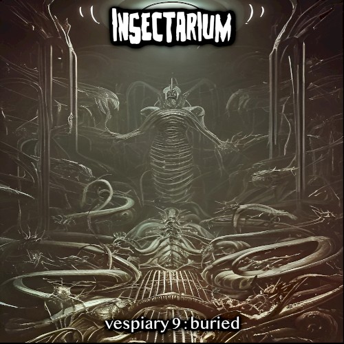 Vespiary 9: Buried