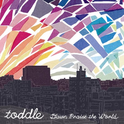 Dawn Praise the World