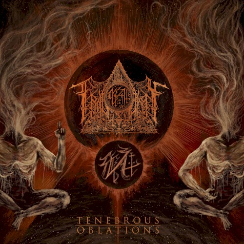 Tenebrous Oblations