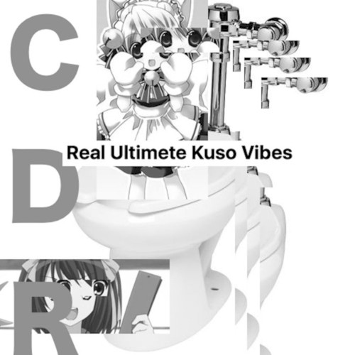 Real Ultimate Kuso Vibes ALBUM