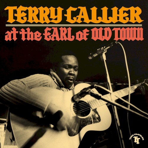Terry Callier &ndash; At the Earl of Old Town