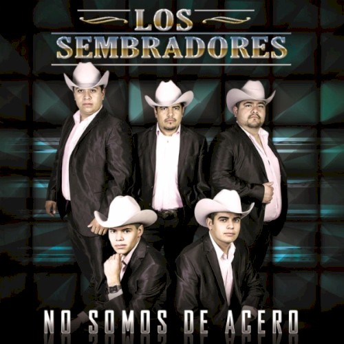 No somos de acero