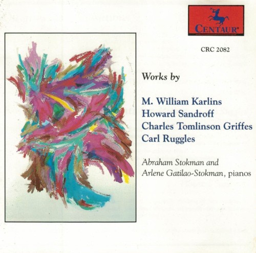 Works by Karlins, Sandroff, Griffes & Ruggles