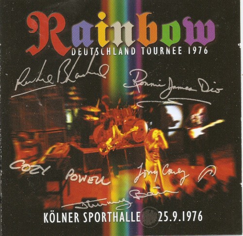 Rainbow &ndash; Live in Köln 1976 – Kölner Sporthalle 25.9.1976