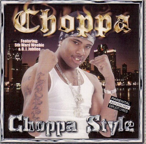 Choppa Style