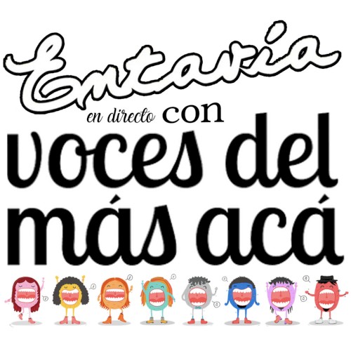 Entavía con Voces del Más Acá
