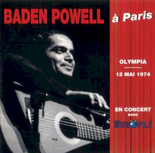 Baden Powell à Paris - En Concert Avec Europe 1