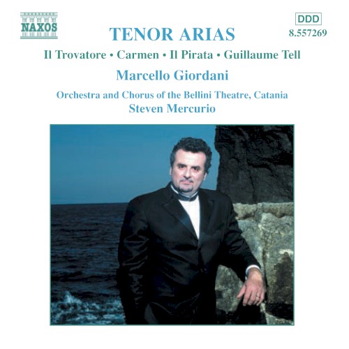 Tenor Arias: Il trovatore / Carmen / Il pirata / Guillaume Tell