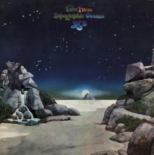 Yes &ndash; Tales From Topographic Oceans