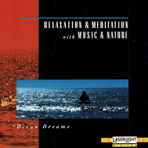 Relaxation & Meditation with Music & Nature: Ocean Dreams