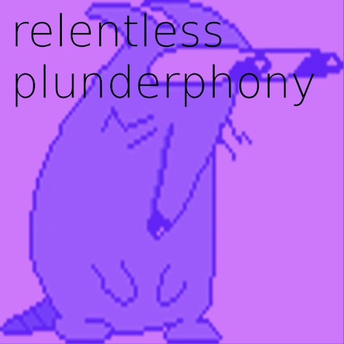 Relentless Plunderphony