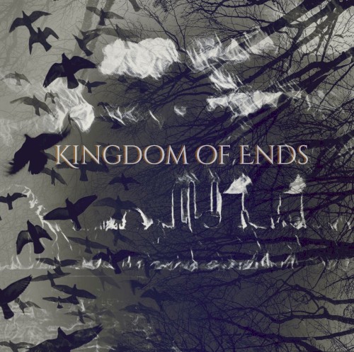 Kingdom of Ends