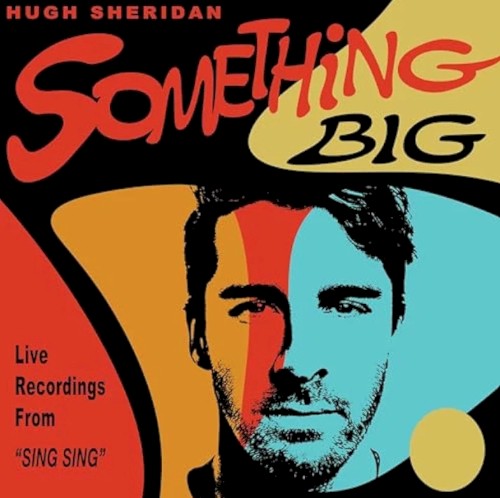 Something Big (Live Recordings from Sing Sing Studios)