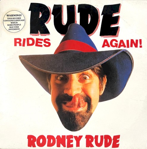Rude Rides Again