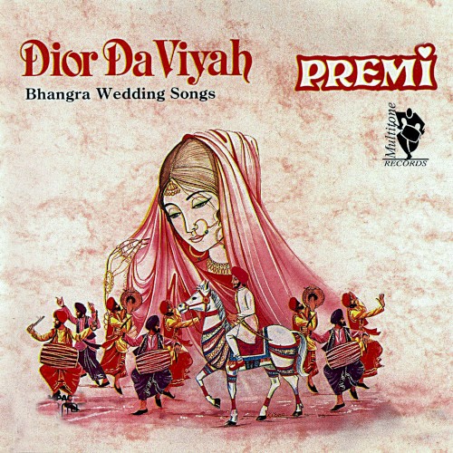 Dior Da Viyah (Bhangra Wedding Songs)