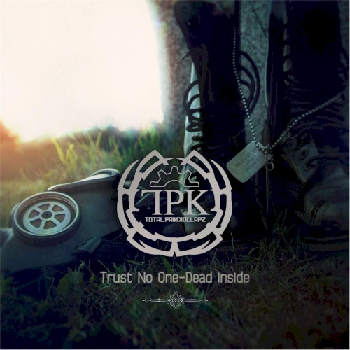 Trust No One / Dead Inside