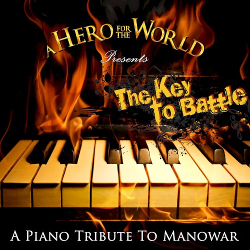 The Key to Battle (A Piano Tribute to Manowar)