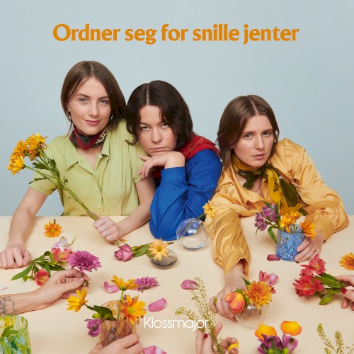 Ordner seg for snille jenter