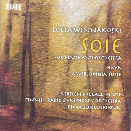 Soie for Flute and Orchestra / Hava / Amor Omnia Suite