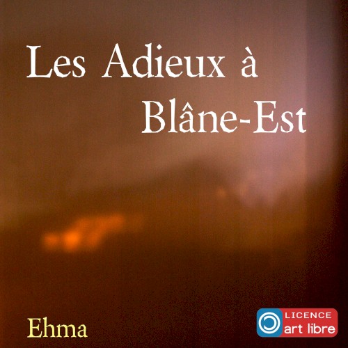 Les Adieux à Blâne-Est