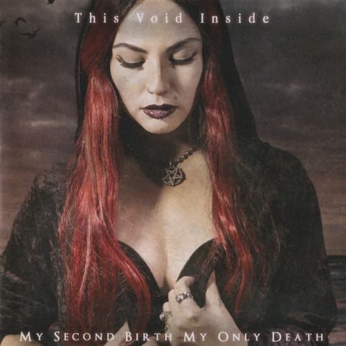 My Second Birth/My Only Death