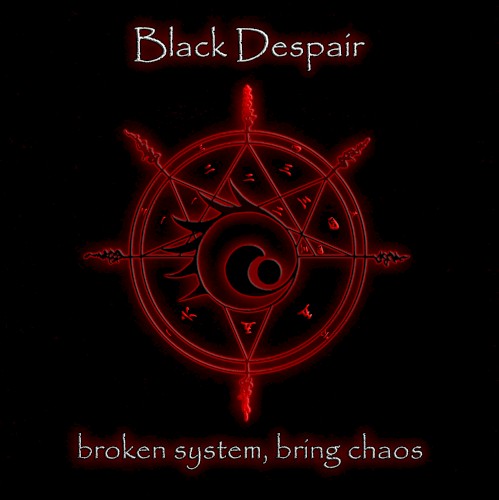 Broken System, Bring Chaos