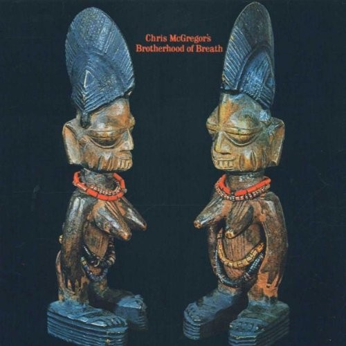 Chris McGregor’s Brotherhood of Breath