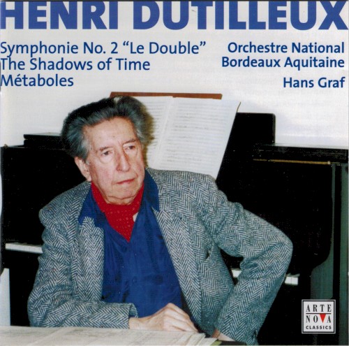 Symphonie no. 2 "Le Double" / The Shadows of Time / Métaboles
