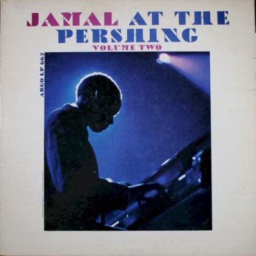 Jamal at the Pershing, Vol. 2