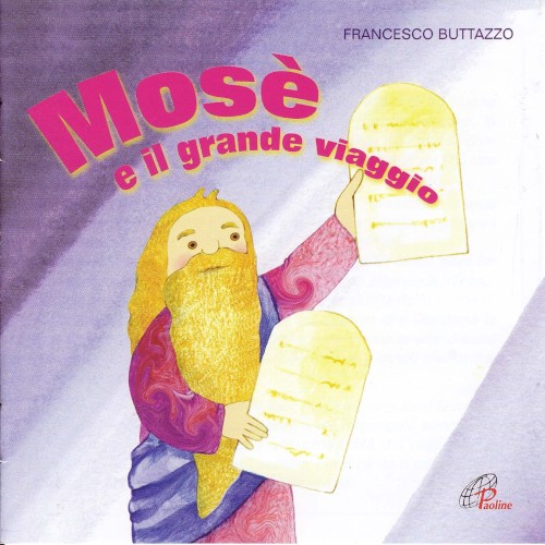 Mosè e il grande viaggio