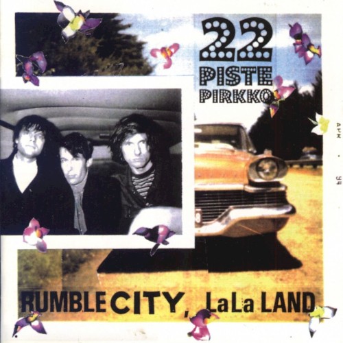 Rumble City, LaLa Land