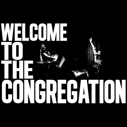 Welcome To The Congregation